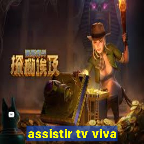 assistir tv viva